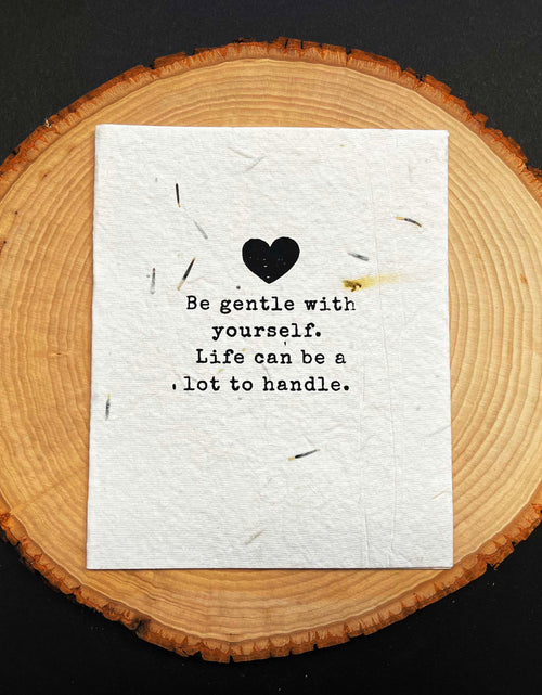Load image into Gallery viewer, Seed Paper Plantable Card - Be gentle by Soothi
