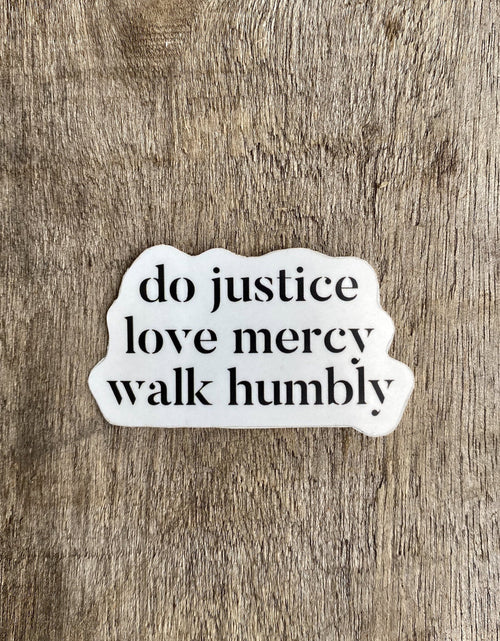 Load image into Gallery viewer, Micah Six Eight | Sticker by The Happy Givers

