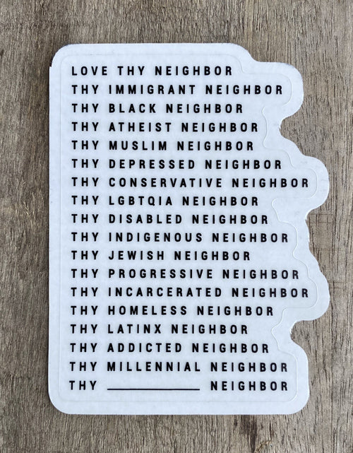 Load image into Gallery viewer, Love Thy - Special Edition  | Sticker by The Happy Givers
