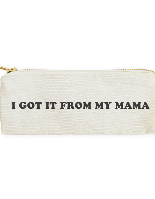 Load image into Gallery viewer, I Got it From My Mama Cotton Canvas Pencil Case and Travel Pouch by The Cotton &amp; Canvas Co.
