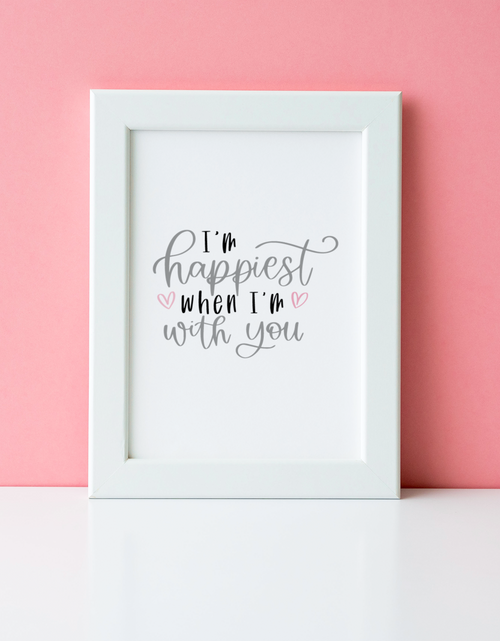 Load image into Gallery viewer, I'm Happiest When I'm With You Valentine's Day Home Wall Decor Print by WinsterCreations™ Official Store
