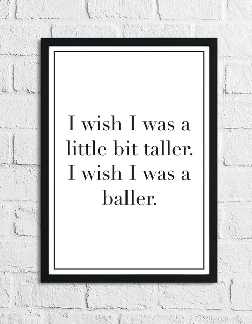 Load image into Gallery viewer, Wish I Was Taller Children's Room Quote Wall Decor Print by WinsterCreations™ Official Store
