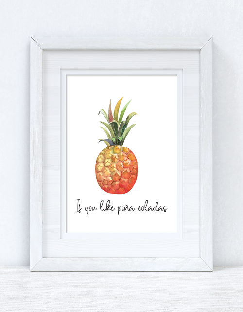 Load image into Gallery viewer, If You Like Pina Coladas Summer Seasonal Alcohol Wall Home Decor Print by WinsterCreations™ Official Store
