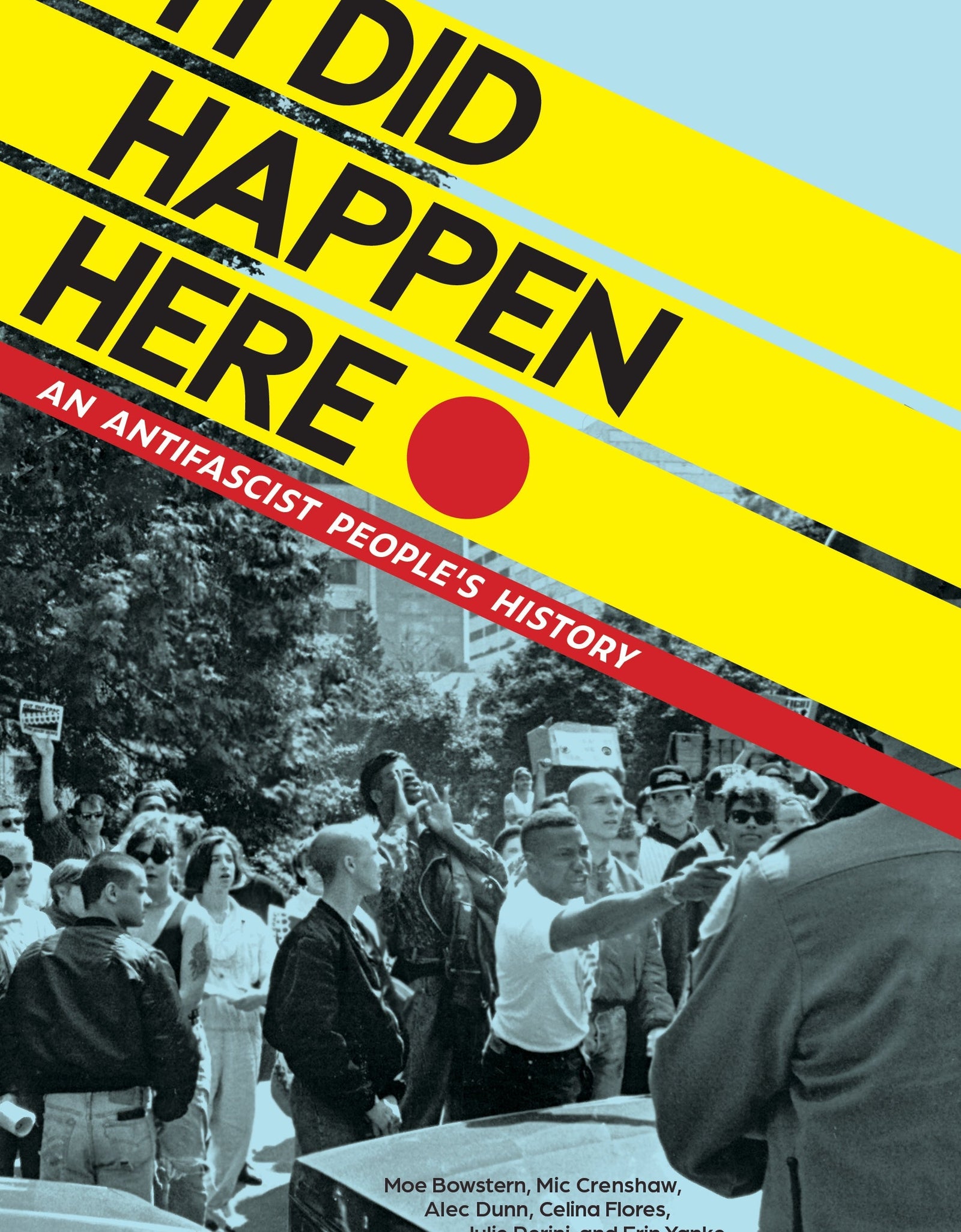 It Did Happen Here: An Antifascist People’s History by Working Class History | Shop
