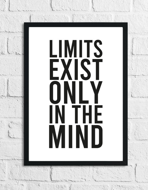 Load image into Gallery viewer, Limits Only Exist In The Mind Inspirational Wall Decor Quote Print by WinsterCreations™ Official Store
