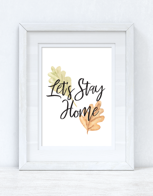 Load image into Gallery viewer, Let's Stay Home Autumn Seasonal Wall Home Decor Print by WinsterCreations™ Official Store
