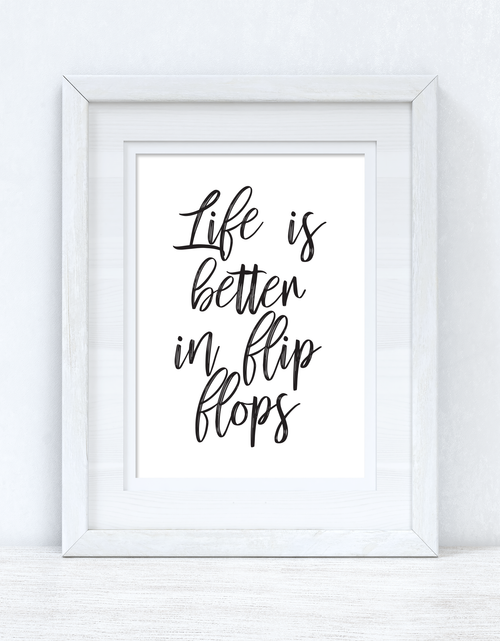 Load image into Gallery viewer, Life Is Better In Flip Flops Summer Seasonal Wall Home Decor Print by WinsterCreations™ Official Store
