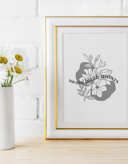 Load image into Gallery viewer, Mental Health Matters Mental Health Inspirational Wall Decor Quote Print by WinsterCreations™ Official Store
