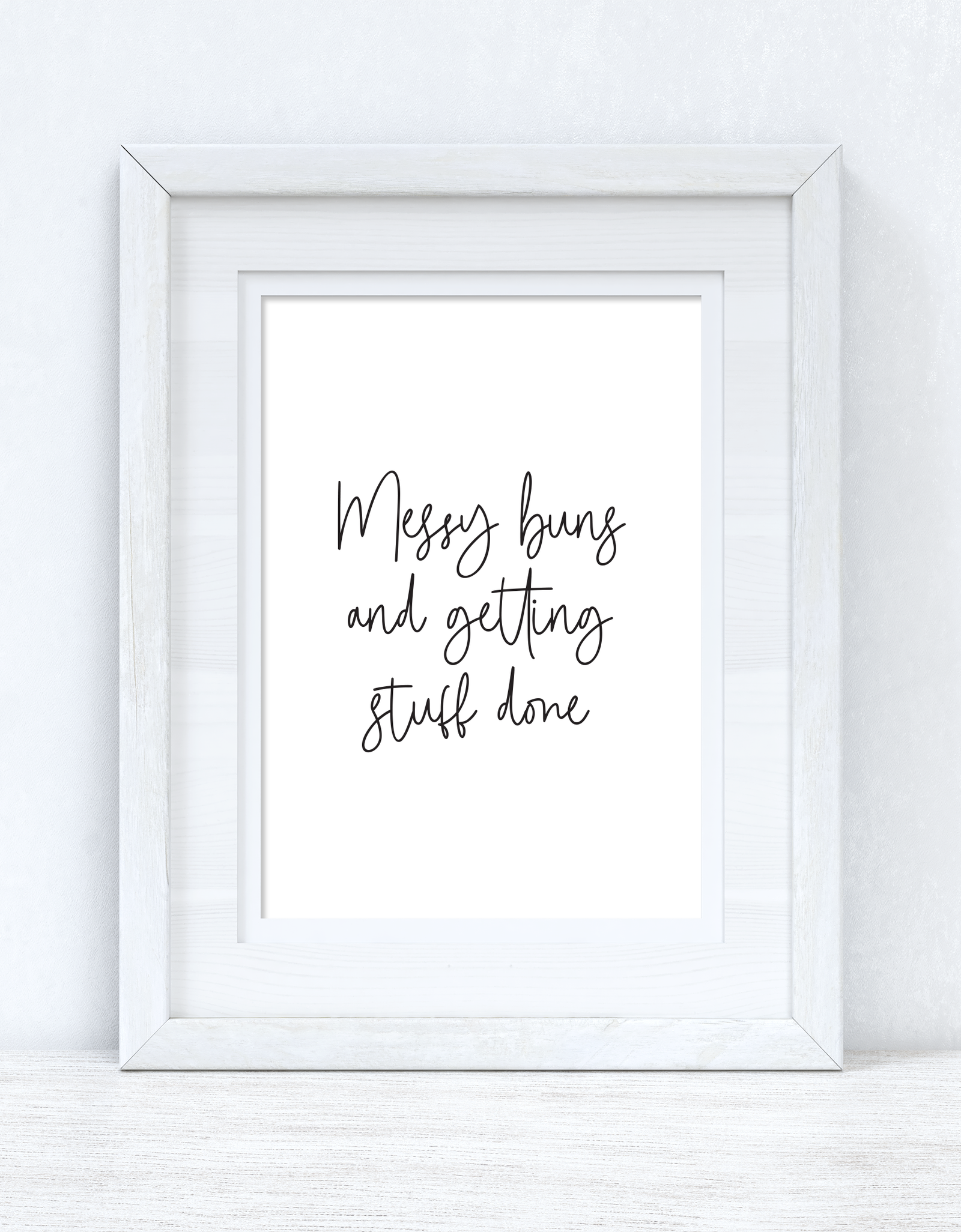 Messy Buns Inspirational Dressing Room Wall Home Decor Print by WinsterCreations™ Official Store