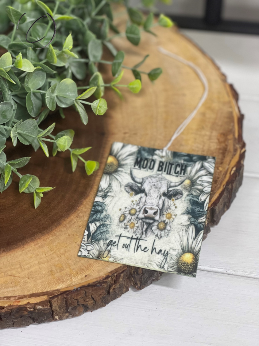 Moo B**** Get Out The Hay Car Freshener by CMD Wholesale