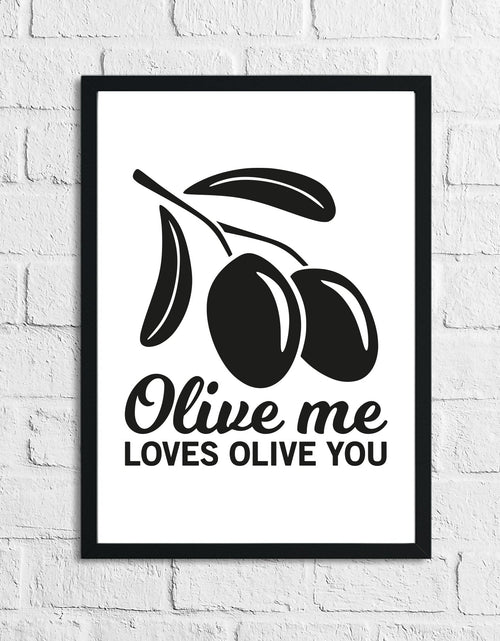 Load image into Gallery viewer, Olive Me Loves Olive You Humorous Kitchen Home Simple Wall Decor Print by WinsterCreations™ Official Store
