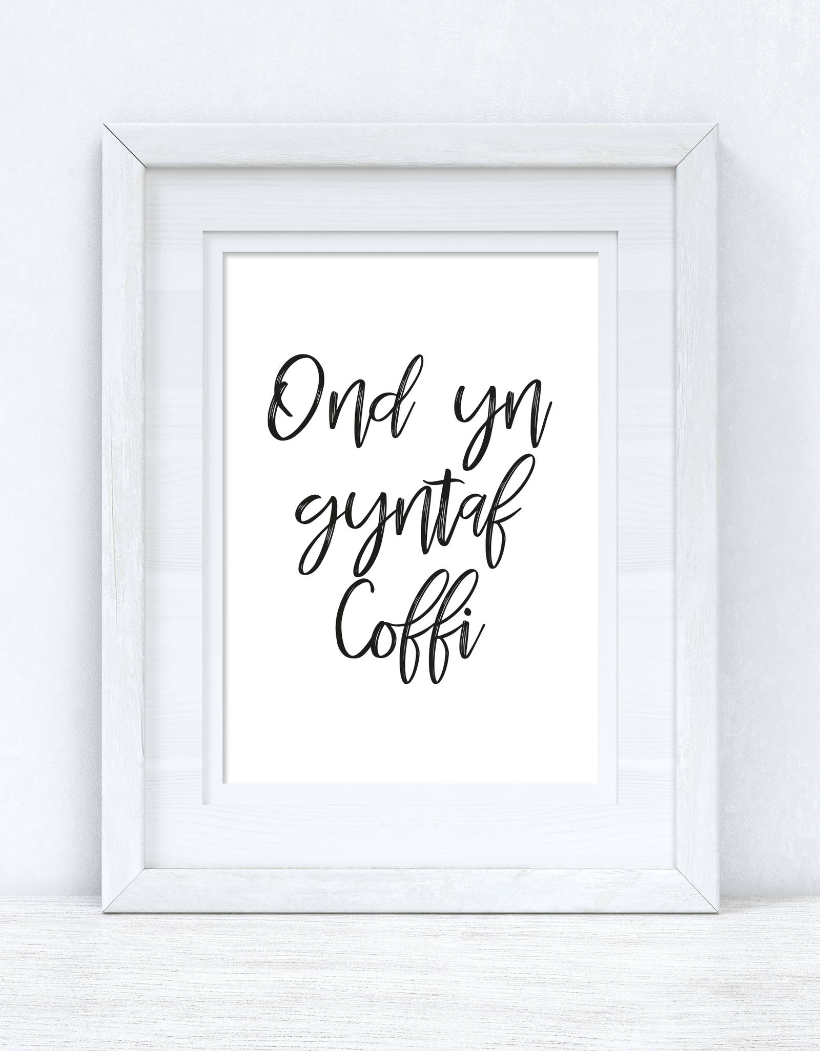 Ond Yn Gyntaf Coffi Brush Home Welsh Decor Wall Decor Print by WinsterCreations™ Official Store
