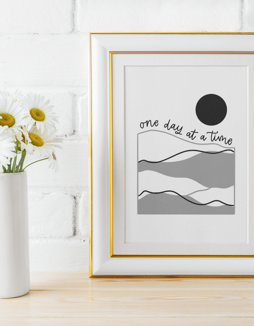 Load image into Gallery viewer, One Day At A Time Mental Health Inspirational Wall Decor Quote Print by WinsterCreations™ Official Store
