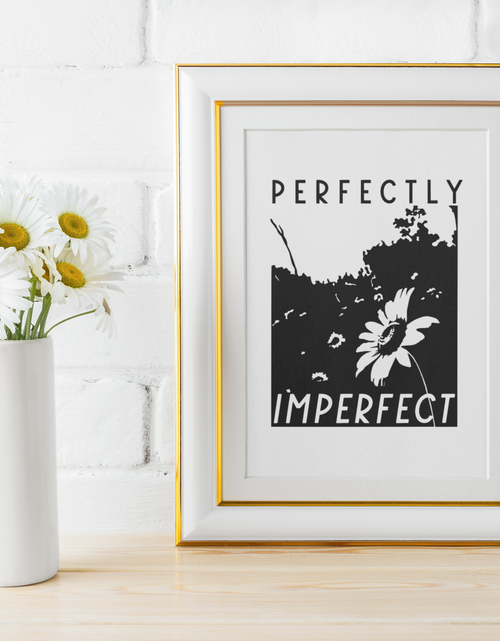 Load image into Gallery viewer, Perfectly Imperfect Mental Health Inspirational Wall Decor Quote Print by WinsterCreations™ Official Store
