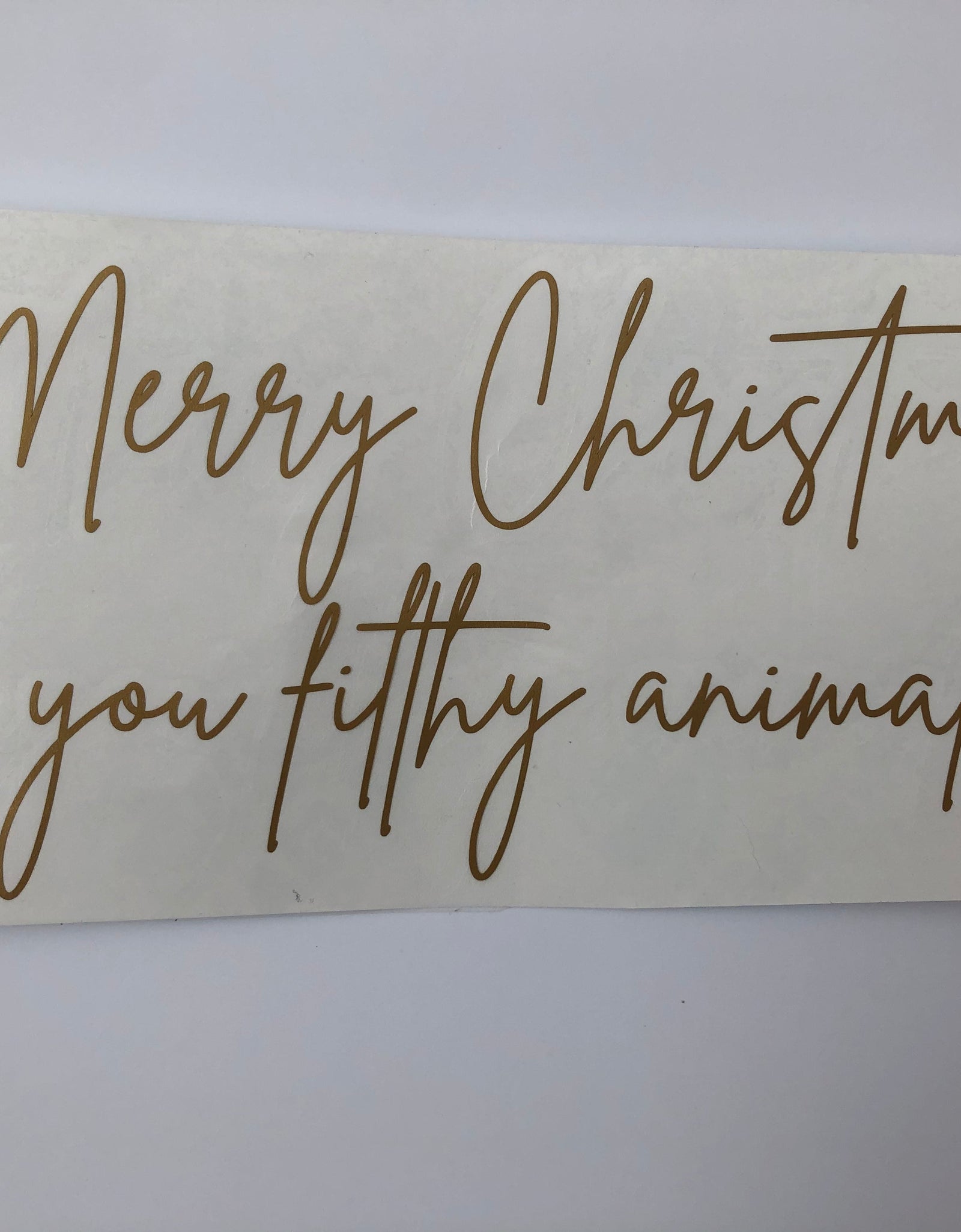 Merry Christmas You Filthy Animal Window Door Vinyl Christmas Sticker by WinsterCreations™ Official Store