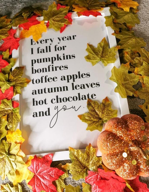 Load image into Gallery viewer, Every Year I Fall For Autumn Seasonal Wall Home Decor Print by WinsterCreations™ Official Store
