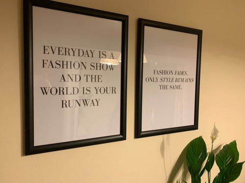Load image into Gallery viewer, Every Day Is A Fashion Show And The World Is Your Runway Dressing Room Simple Wall Home Decor Print by WinsterCreations™ Official Store
