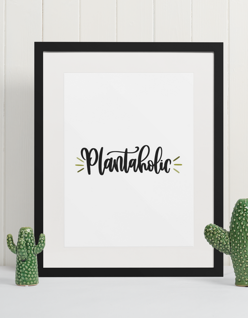Load image into Gallery viewer, Plantaholic Plant Obsessed Humorous Home Wall Decor Print by WinsterCreations™ Official Store

