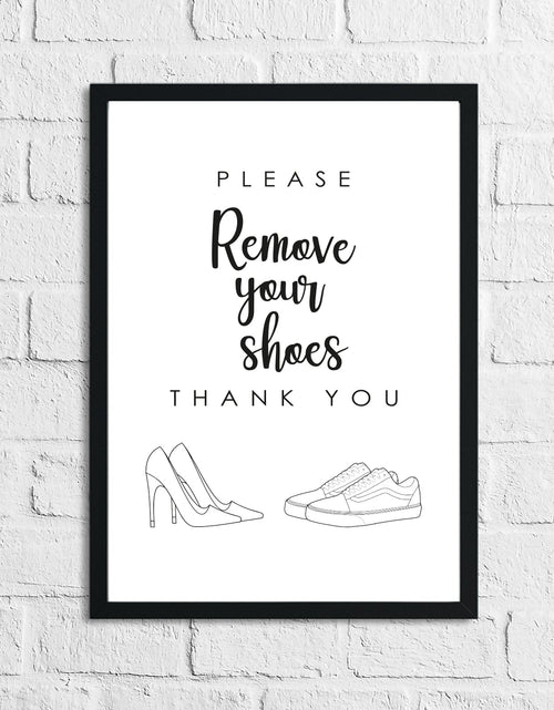 Load image into Gallery viewer, Please Remove Your Shoes Simple Home Wall Decor Print by WinsterCreations™ Official Store
