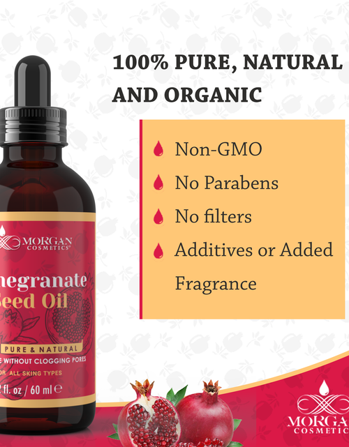 Load image into Gallery viewer, 100% Pure Pomegranate Oil 2 oz by Morgan Cosmetics
