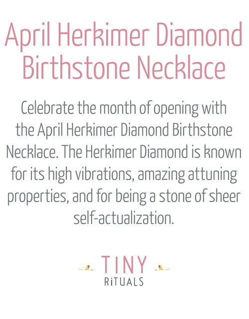 Load image into Gallery viewer, April Herkimer Diamond Birthstone Necklace by Tiny Rituals
