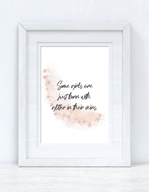 Load image into Gallery viewer, Some Girls Are Just Born With Glitter Rose Gold Watercolour Inspirational Wall Home Decor Print by WinsterCreations™ Official Store
