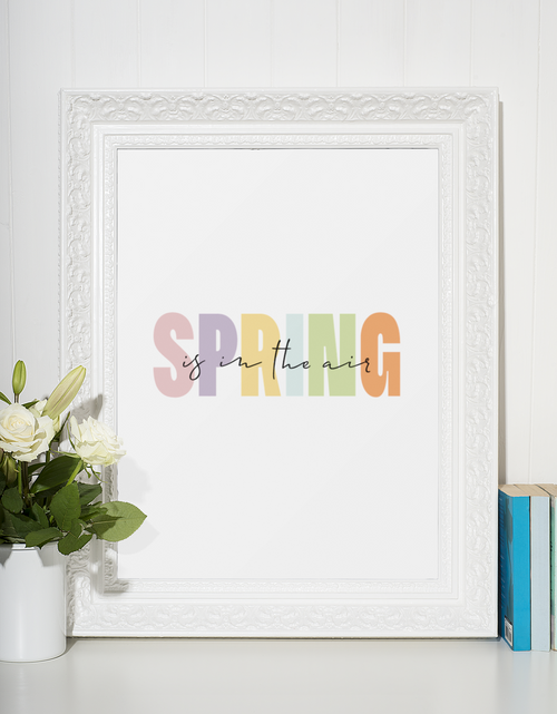 Load image into Gallery viewer, Spring Is In The Air Multi Colour 2022 Spring Seasonal Wall Home Decor Print by WinsterCreations™ Official Store
