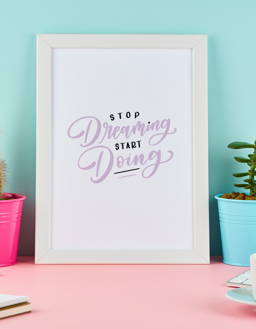Load image into Gallery viewer, Stop Dreaming Start Doing Motivational Inspiration Wall Decor Quote Print by WinsterCreations™ Official Store
