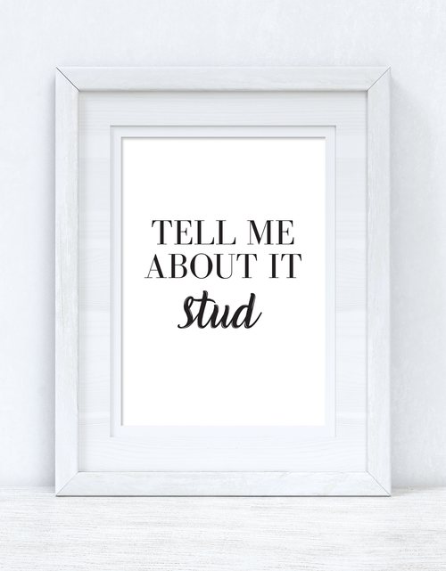 Load image into Gallery viewer, Tell Me About It Stud Grease Dressing Room Simple Wall Decor Print by WinsterCreations™ Official Store
