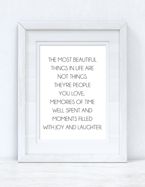 Load image into Gallery viewer, The Most Beautiful Things In Life Inspirational Wall Decor Quote Print by WinsterCreations™ Official Store

