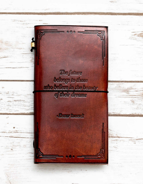 Load image into Gallery viewer, The Future Belongs Eleanor Roosevelt Quote Leather Journal - 8x6 Size by Soothi
