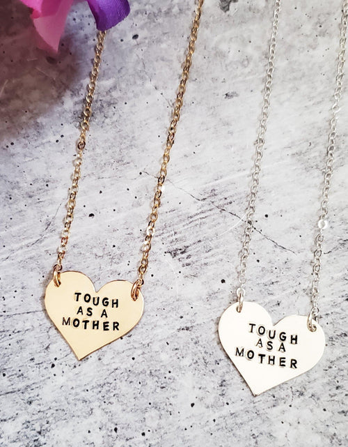Load image into Gallery viewer, Tough as a Mother Heart Necklace by Salt and Sparkle
