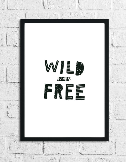 Load image into Gallery viewer, Scandinavian Wild And Free Children's Nursery Bedroom Wall Decor Print by WinsterCreations™ Official Store

