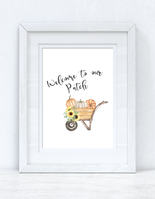 Load image into Gallery viewer, Welcome To Our Patch New Autumn 2021 Seasonal Wall Home Decor Print by WinsterCreations™ Official Store

