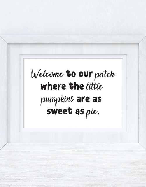 Load image into Gallery viewer, Welcome To Our Patch Autumn Seasonal Wall Home Decor Print by WinsterCreations™ Official Store
