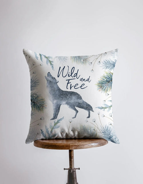 Load image into Gallery viewer, Wild and Free Wolf Pillow Cover | Wolf Decor | Throw Pillow | Animal Lover Gift | |Wilderness | Christmas tree | Christmas Gifts | Mom Gift by UniikPillows
