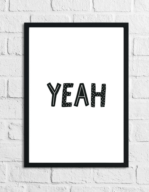 Load image into Gallery viewer, Scandinavian YEAH Children's Nursery Bedroom Wall Decor Print by WinsterCreations™ Official Store
