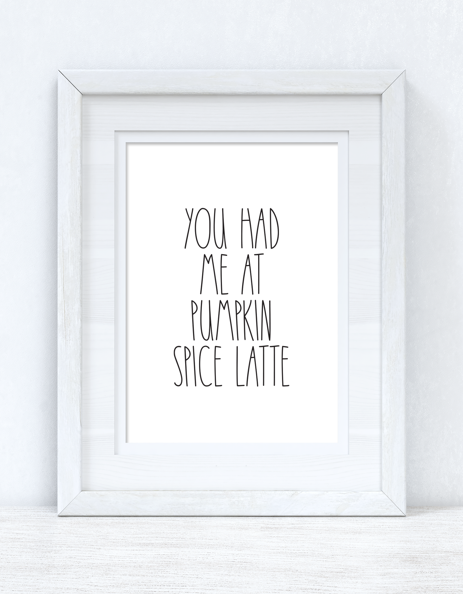 You Had Me At Pumpkin Spice Latte Autumn Seasonal Wall Home Decor Print by WinsterCreations™ Official Store