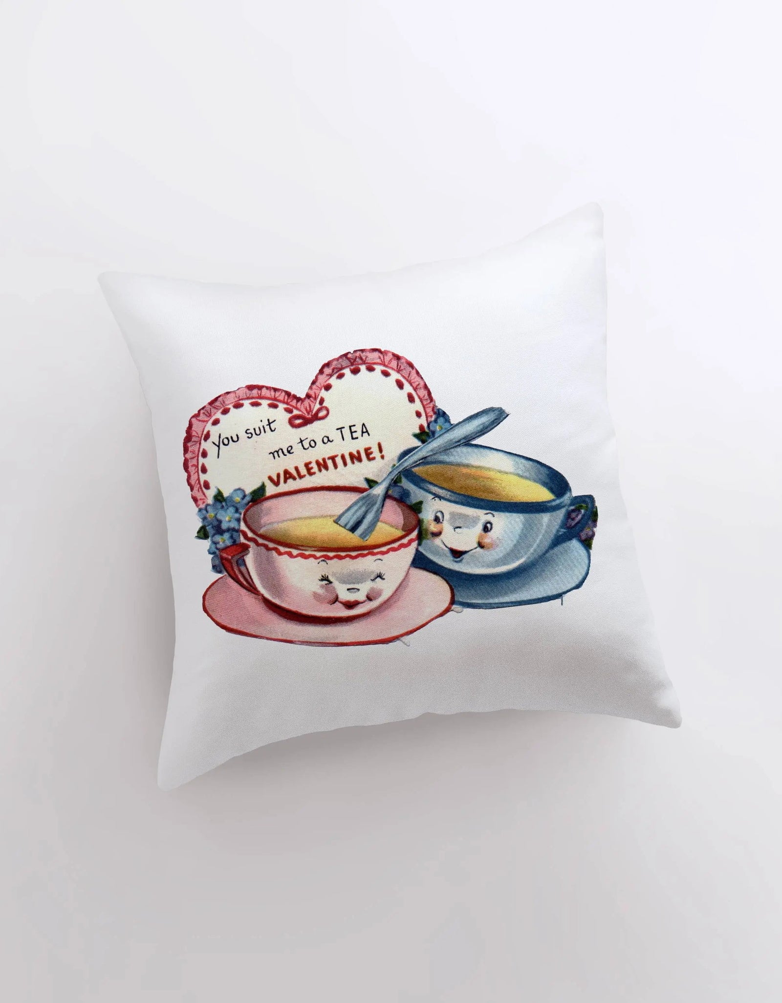 You suit me to a Tea Valentines | Pillow Cover | Throw Pillow | Valentines Day Gift for Her | Valentine Home Decor | Bedroom Decor by UniikPillows