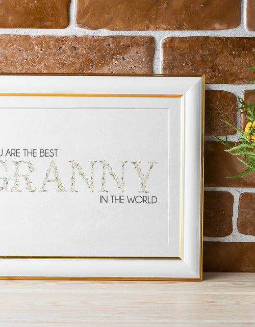 Load image into Gallery viewer, You Are The Best Granny In The World Mothers Day 2022 Home Simple Room Wall Decor Print by WinsterCreations™ Official Store
