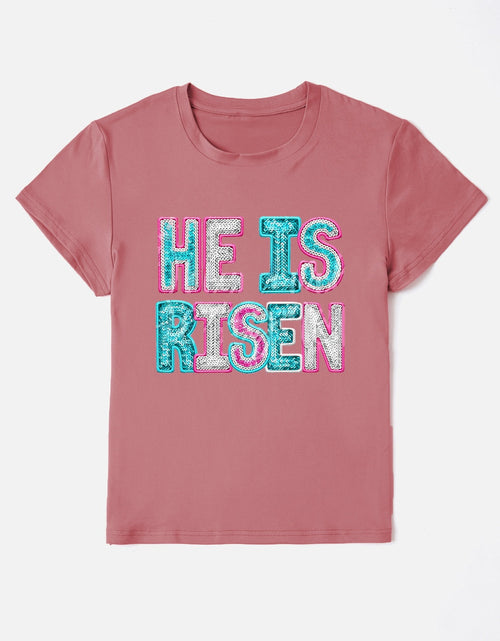 Load image into Gallery viewer, HE IS RISEN Sequin Round Neck T-Shirt
