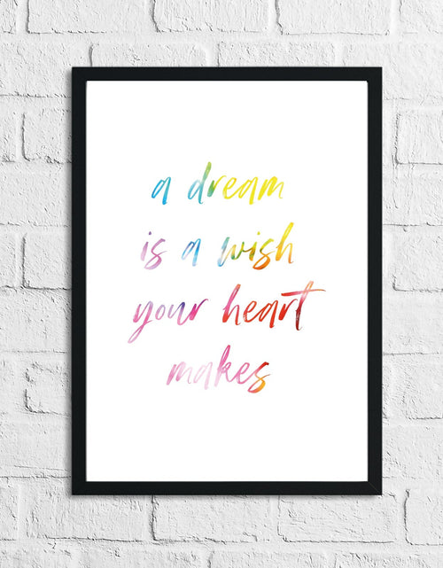 Load image into Gallery viewer, A Dream Is A Wish Colour Children's Room Wall Decor Print by WinsterCreations™ Official Store
