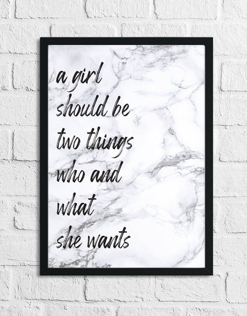 Load image into Gallery viewer, A Girl Should Be Two Things Marble Inspirational Simple Wall Home Decor Print (With Or Without Marble) by WinsterCreations™ Official Store
