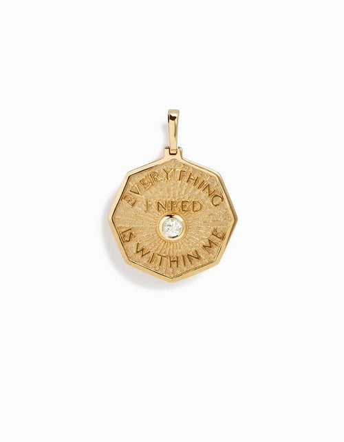 Load image into Gallery viewer, Everything I Need is Within Me Affirmation Coin Pendant by Awe Inspired
