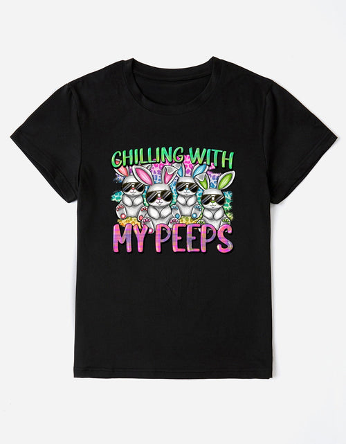 Load image into Gallery viewer, CHILLING WITH MY PEEPS Round Neck T-Shirt
