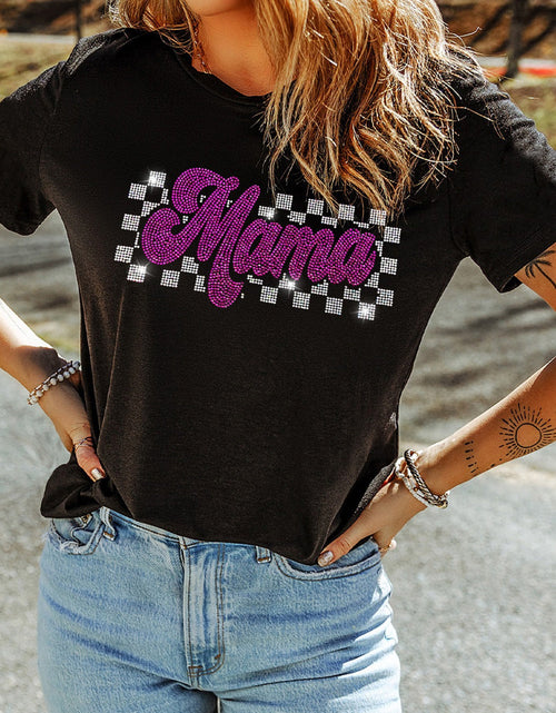 Load image into Gallery viewer, MAMA Rhinestone Letter Round Neck T-Shirt
