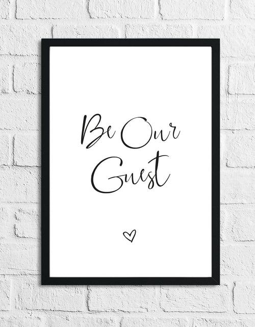 Load image into Gallery viewer, Be Our Guest Love Heart Bedroom Guest Room Wall Decor Print by WinsterCreations™ Official Store
