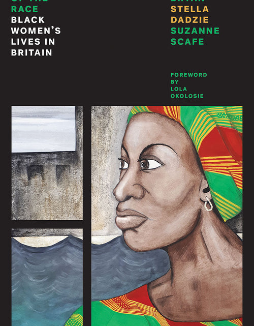 Load image into Gallery viewer, The Heart of the Race: Black Women’s Lives in Britain – Beverley Bryan, Stella Dadzie, and Suzanne Scafe by Working Class History | Shop
