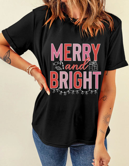 Load image into Gallery viewer, MERRY AND BRIGHT Round Neck Short Sleeve T-Shirt
