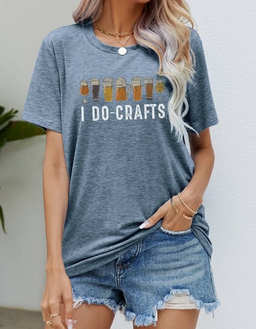 Load image into Gallery viewer, I DO CRAFTS Round Neck T-Shirt
